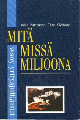 Mitä missä miljoona - Puttonen/ Kivisaari