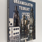 Risto Harisalo : Organisaatioteoriat - pikkukuva 1