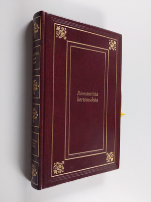 J. A. (suom.) Hollo : Saksalaisia romanttisia kertomuksia
