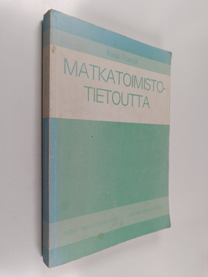 Raija Franck : Matkatoimistotietoutta