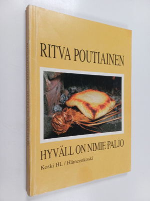 Ritva Poutiainen : Hyväll on nimie paljo : perinneruokaopas