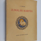 A. Fibiger : Jumalan Karitsa : Herramme ja Vapahtajamme J... - pikkukuva 1
