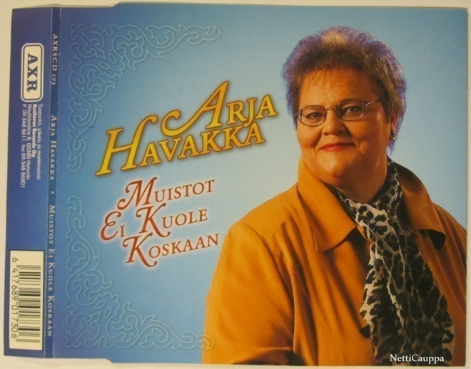 Arja Havakka • Muistot Ei Kuole Koskaan CD-Single