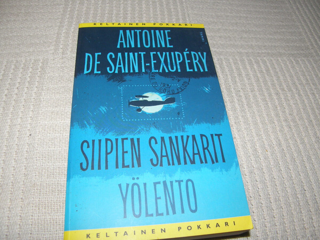 Antoine de Saint-Exupéry  Siipien sankarit / Yölento -pok