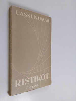 Lassi Nummi : Ristikot : novelleja, kuvia, balladi
