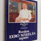 Eero Mäkelä : Ruokaa Eero Mäkelän tapaan - pikkukuva 1