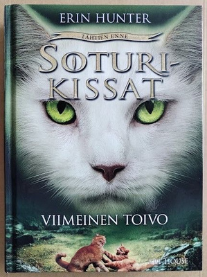 Soturikissat: Tähtien enne 6 - Viimeinen toivo