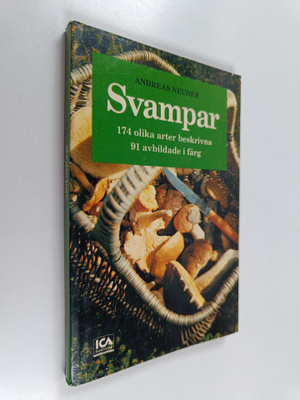 Andreas Neuner : Svampar : 174 olika arter beskrivna : 91...