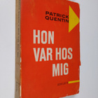 Patrick Quentin : Hon var hos mig - pikkukuva 1