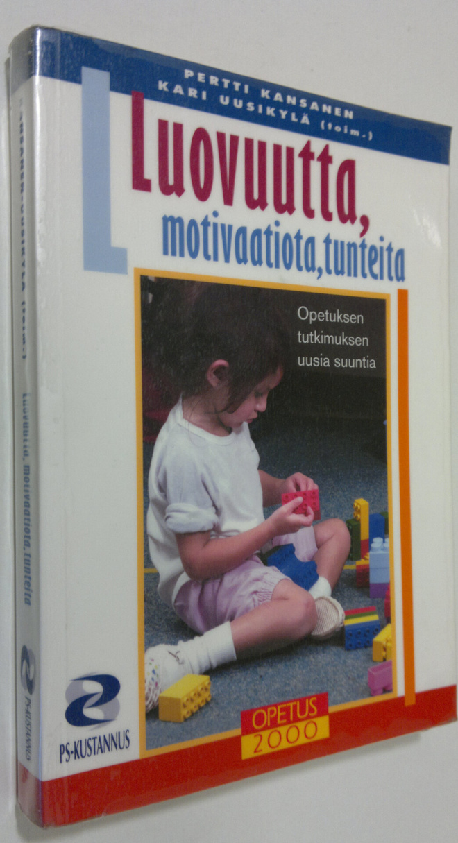 Pertti ym. Kansanen : Luovuutta, motivaatiota, tunteita :...