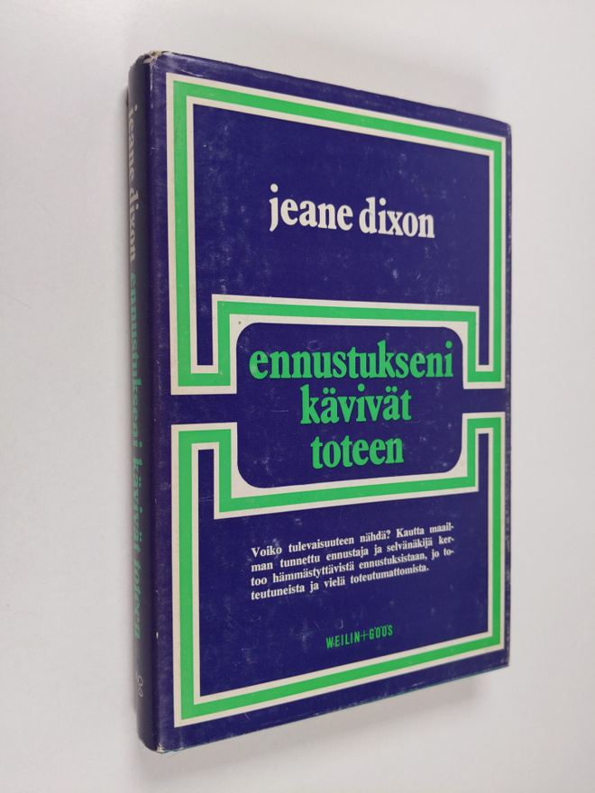 Jeane Dixon : Ennustukseni kävivät toteen