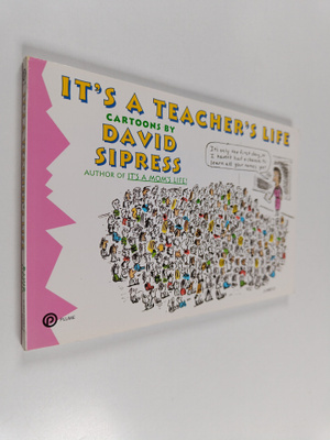 David Sipress : It's a Teacher's Life