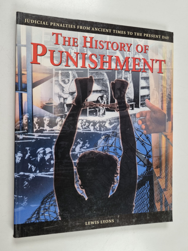 Lewis Lyons : The History of Punishment - Crime and Detec...
