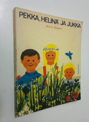 Britt G. Hallqvist : Pekka, Helinä ja Jukka