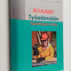 Matti Nikkilä : Avaimet työelämään : opettajan kirja - pikkukuva 1