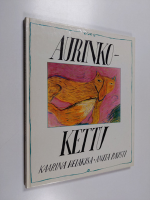Kaarina Helakisa : Aurinkokettu