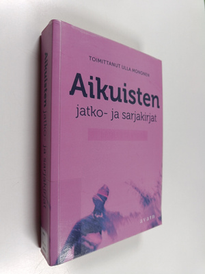 Ulla Mononen : Aikuisten jatko- ja sarjakirjat