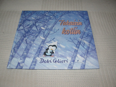 Debi Gliori Takaisin kotiin