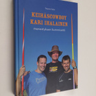 Tapani Salo : Keihäscowboy Kari Ihalainen : menestyksen k... - pikkukuva 1