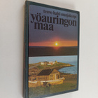 Teuvo Hahl-Marjokorpi : Yöauringon maa : tarinoita ihmisistä - pikkukuva 1