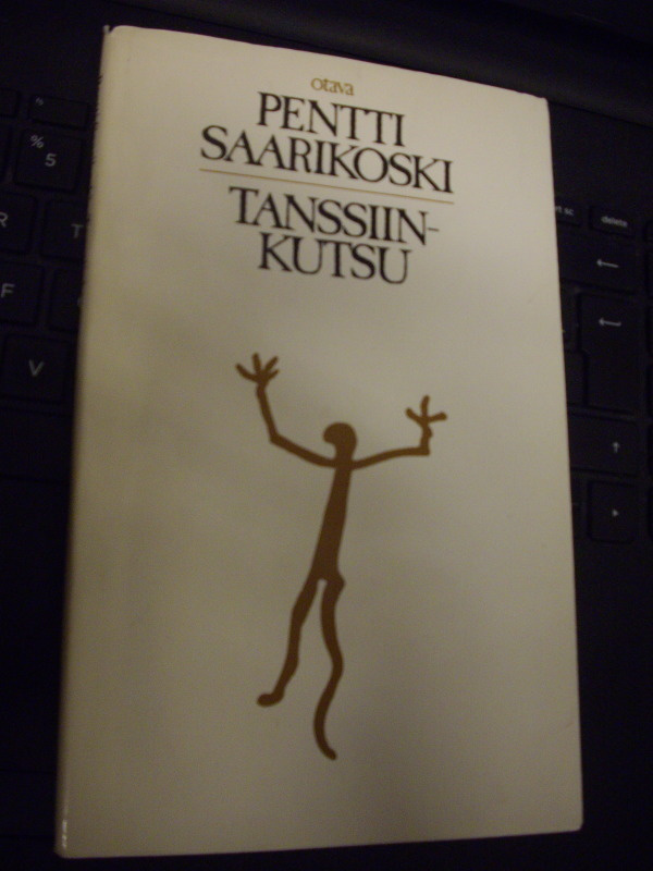 Pentti Saarikoski: Tanssiinkutsu (3.p.1983) Sis.postikulut