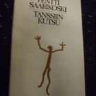 Pentti Saarikoski: Tanssiinkutsu (3.p.1983) Sis.postikulut - pikkukuva 1