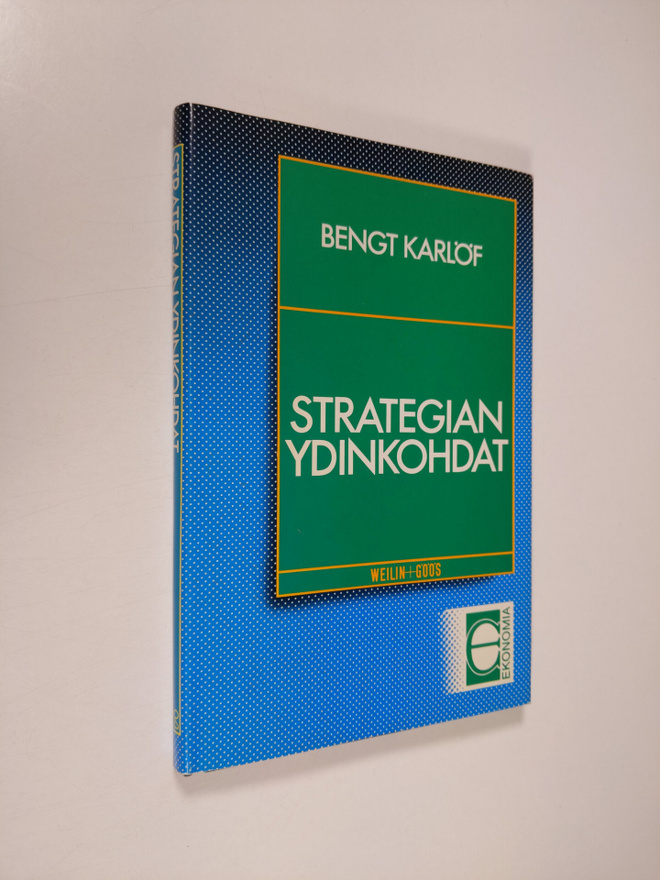 Bengt Karlöf : Strategian ydinkohdat