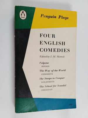 Four English Comedies : Jonson : Volpone ; Congreve : The...