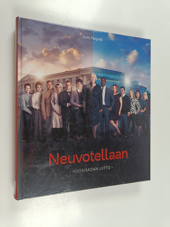 Antti Parpola : Neuvotellaan : vuosisadan liitto : KVL ja...