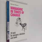 Michael D. Maginn : Managing in Times of Change - 24 Tool... - pikkukuva 1