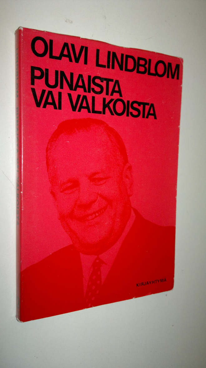 Olavi Lindblom : Punaista vai valkoista