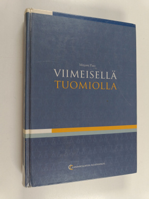 Mirjami Paso : Viimeisellä tuomiolla : Suomen korkeimman ...