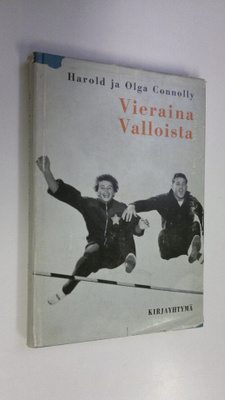 Harold Connolly : Vieraina Valloista