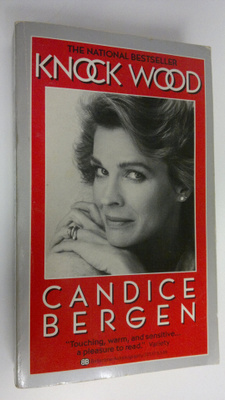 Candice Bergen : Knock wood