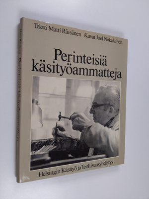 Matti Räisänen : Perinteisiä käsityöammatteja