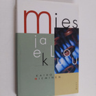 Kaiho Nieminen : Mies ja elokuu - pikkukuva 1