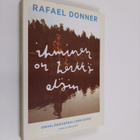 Rafael Donner : Ihminen on herkkä eläin : omaelämäkerrall... - pikkukuva 1