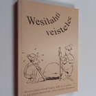 Wesilahti veistelee : kaskuja ja sananlaskuja - pikkukuva 1