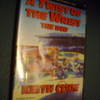 A Twist of the Wrist the dvd Keith Code (moottoripyöräilyä) - pikkukuva 1