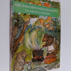 Siili-muorin maitokauppa ja muita satuja (signeerattu, te... - pikkukuva 1