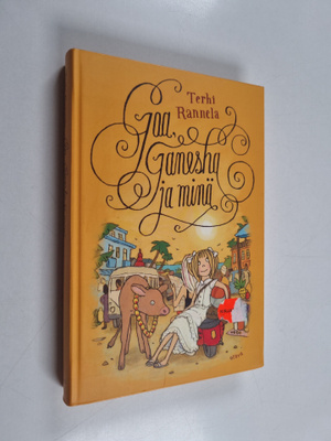 Terhi Rannela : Goa, Ganesha ja minä