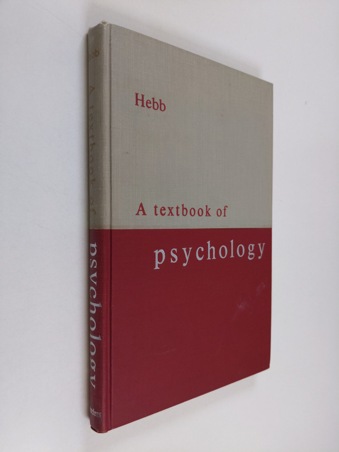 Donald Olding Hebb : A textbook of psychology