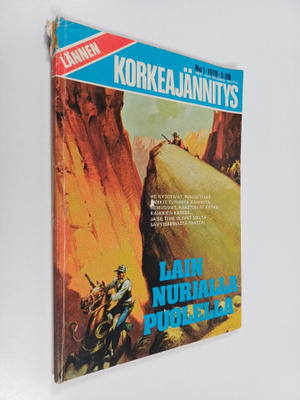 Lännen Korkeajännitys 1/1978 : Lain nurjalla puolella