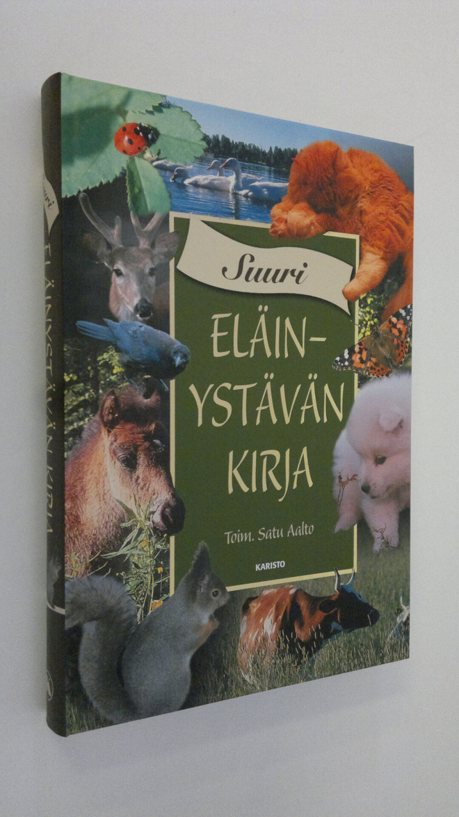 Satu (toim.) Aalto : Suuri eläinystävän kirja : tarinoita...