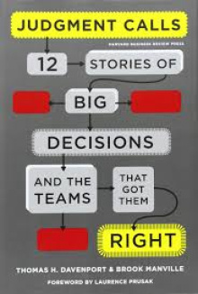 Thomas H. Davenport - Judgment Calls Twelve Stories of Big