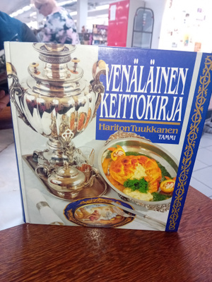 Hariton Tuukkanen : Venäläinen keittokirja ( SIS POSTIKULU )