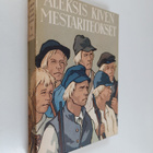 Aleksis Kivi : Aleksis Kiven mestariteokset 3- Seitsemän ... - pikkukuva 1
