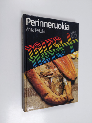 Anita Patala : Perinneruokia