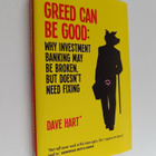 Dave Hart : Greed Can Be Good - Towards a New Paradigm fo... - pikkukuva 1