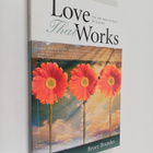 Bruce Brander : Love That Works : Art & Science of Giving - pikkukuva 1